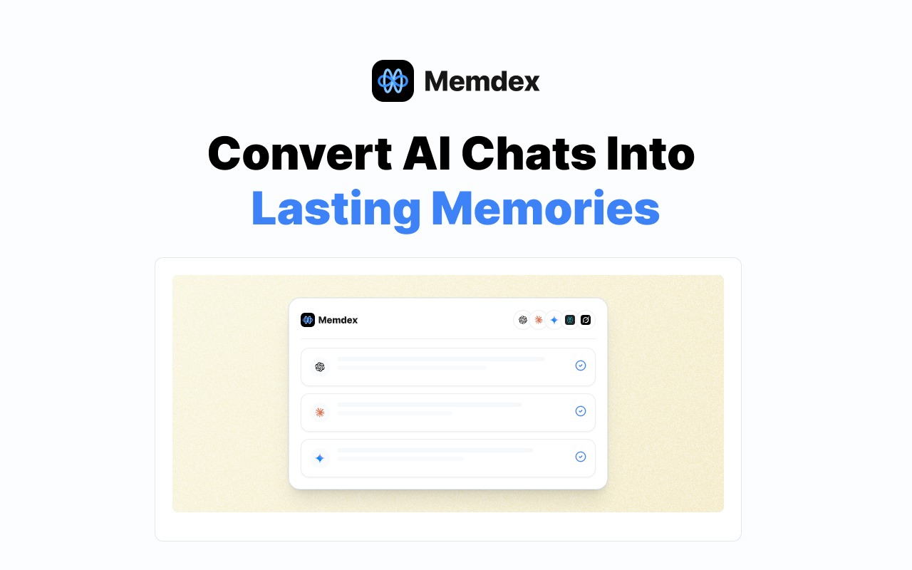 Memdex converts your AI chats into lasting, portable memories — stored in your personal account